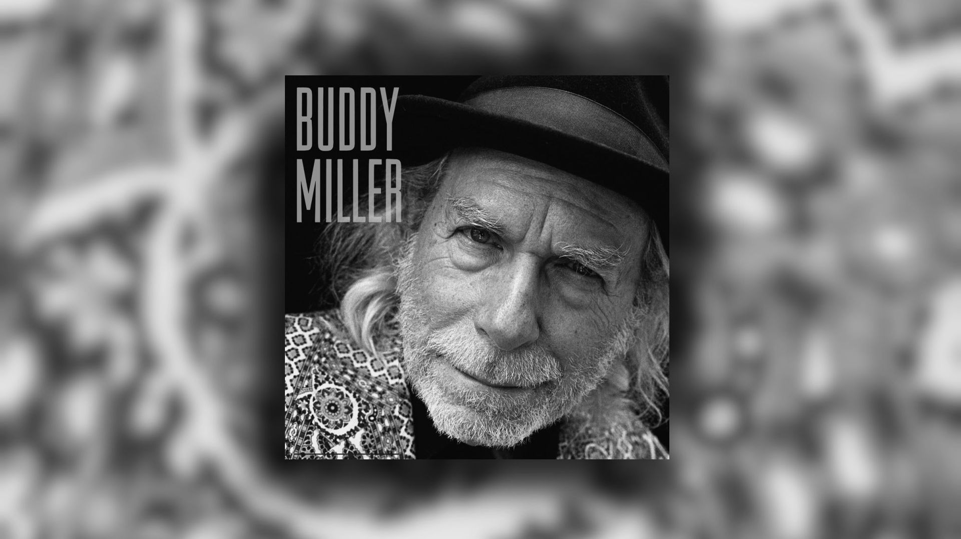 A la découverte de l’univers Americana du texan Buddy Miller avec 'Heaven Can’t Deny'