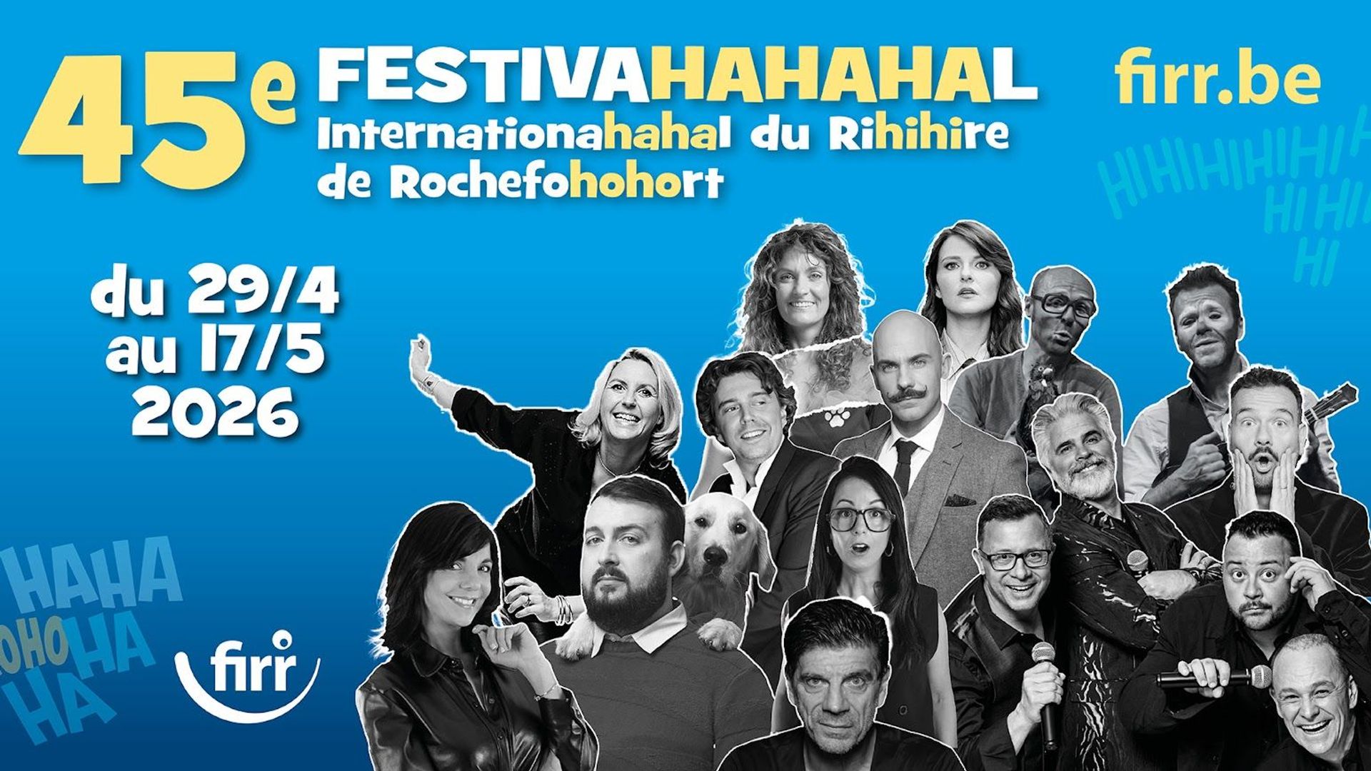 La 45e édition du Festival International du Rire de Rochefort vous donne rendez-vous du 29 avril au 17 mai 2026
