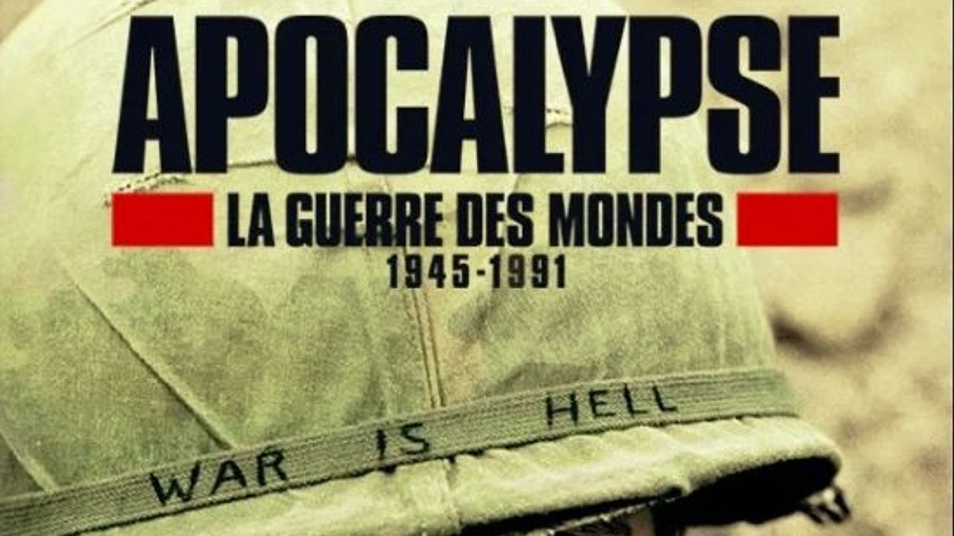 "Apocalypse, la guerre des mondes" : la Guerre froide gagne l’Asie