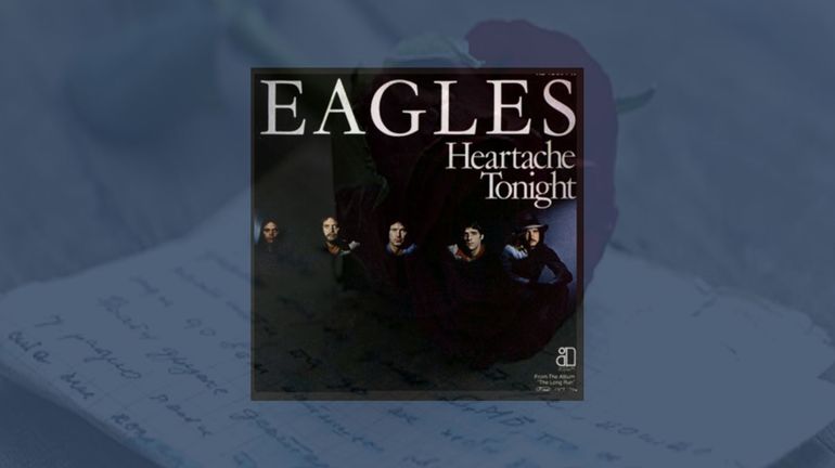 Eagles "Heartache Tonight", le bonheur a une fin même au sein d'un groupe...