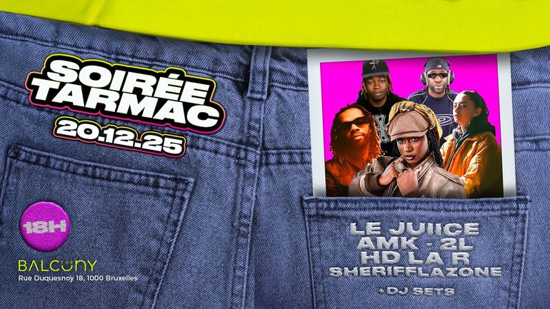 Concours : Remporte tes places pour la soirée Tarmac du 20 décembre en présence de nombreux artistes mais pas que ...