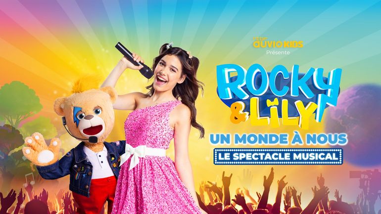 Un monde à nous : le nouveau show musical de Rocky & Lily !