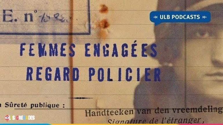 "Femmes engagées, regard policier" : un podcast sur l'expulsion des femmes migrantes dans l'entre-deux-guerres