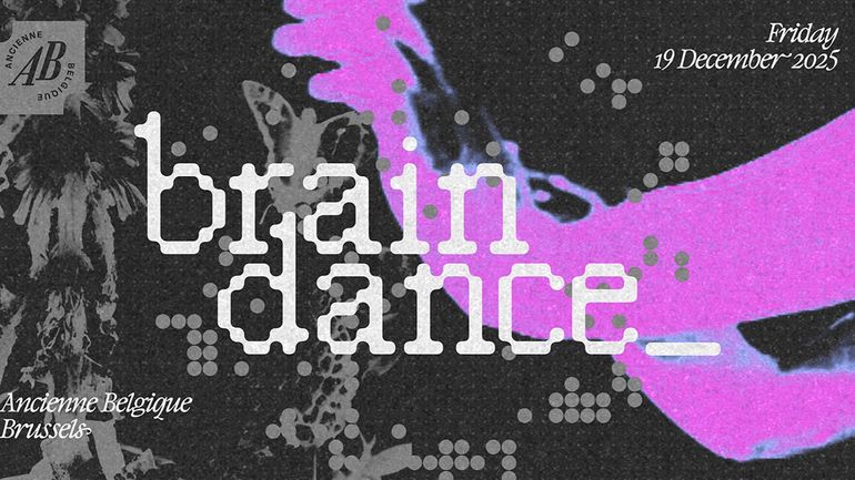 Tente de gagner des places pour Braindance_2025 Tente de gagner des places pour Braindance_2025