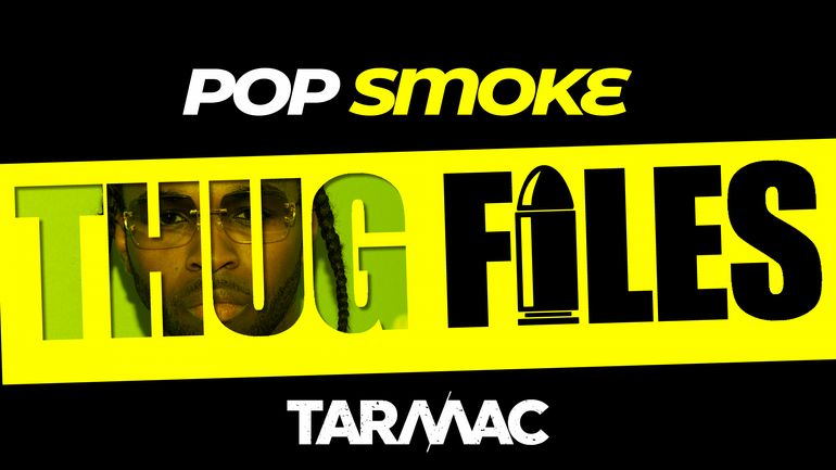 Thug Files : la bourde de Pop Smoke Thug Files : la bourde de Pop Smoke