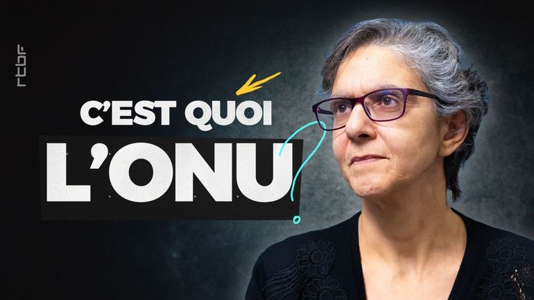 C'est quoi l'ONU ? Quelles sont ses missions ? Eclairage "sur le fond"