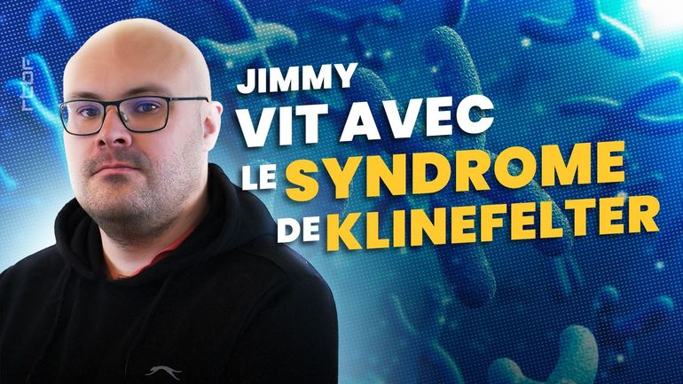Jimmy est atteint du syndrome de Klinefelter : 