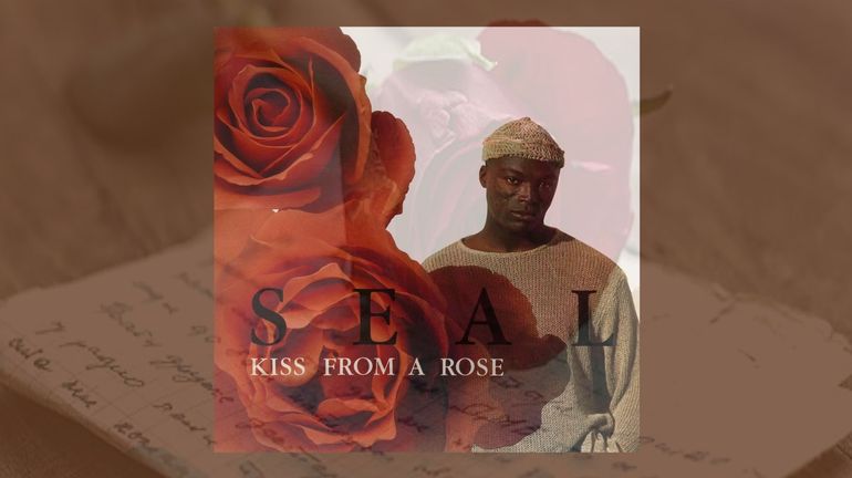 "Kiss From A Rose" la chanson énigmatique de Seal, un essai transformé !