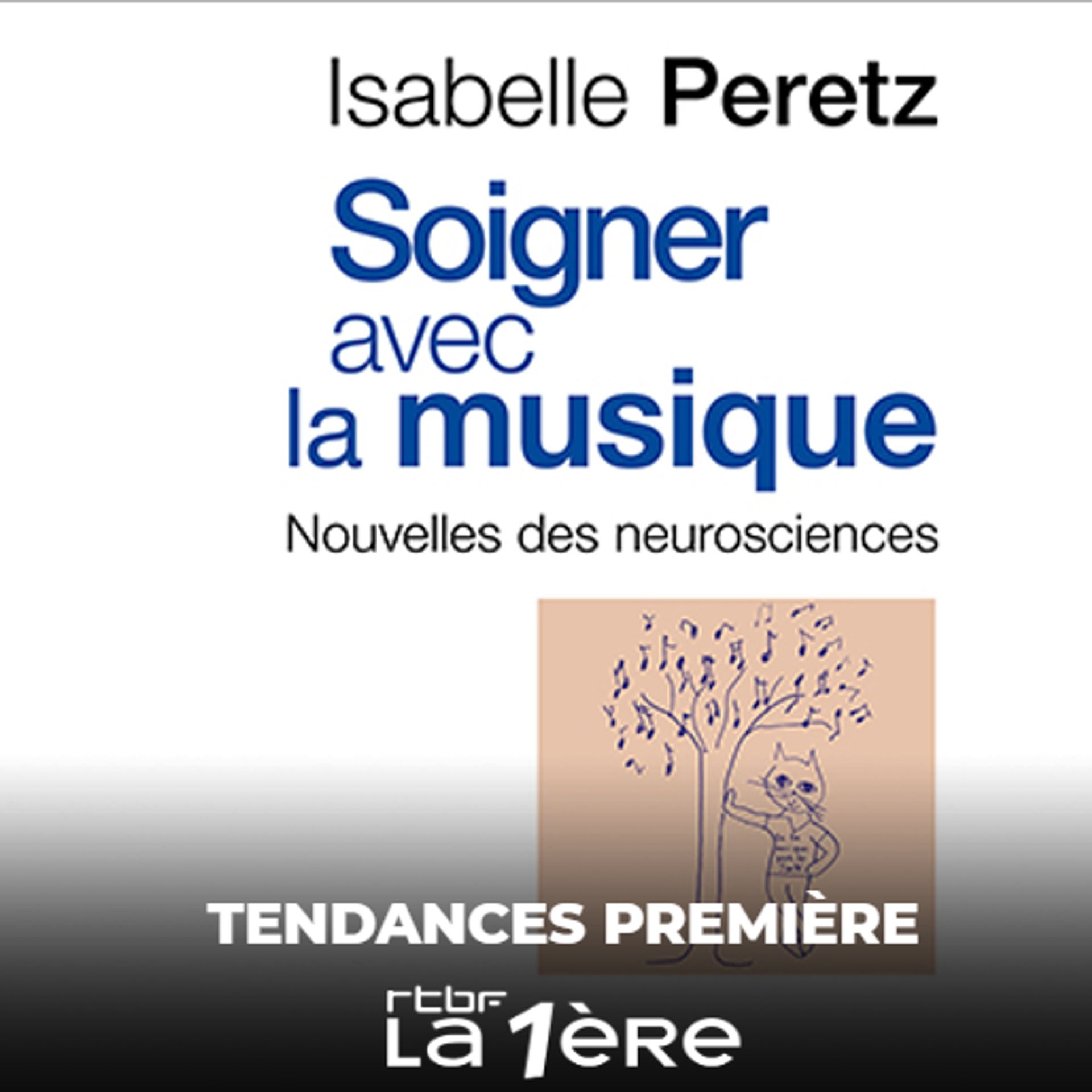 Soigner avec la musique du Dr Isabelle Peretz episode artwork