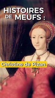 Histoires de meufs : qui est Christine de Pizan ?