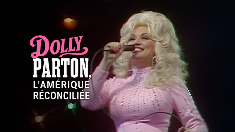 Dolly parton, l'am�rique r�concili�e