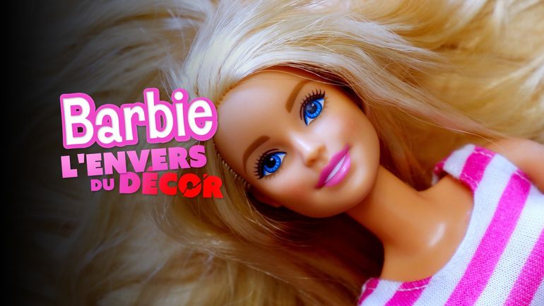 Barbie, l'envers du décor