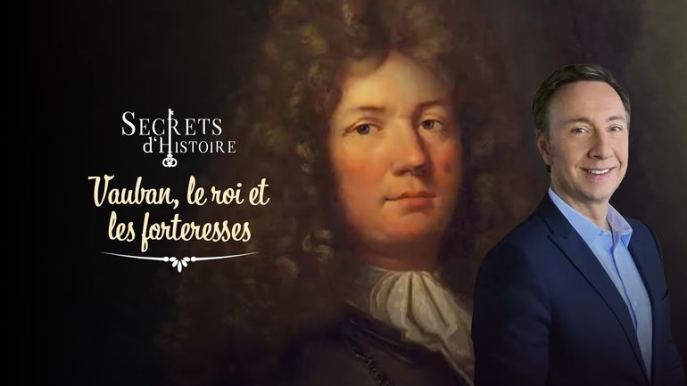 Secrets d'histoire - Vauban, le roi et les forteresses