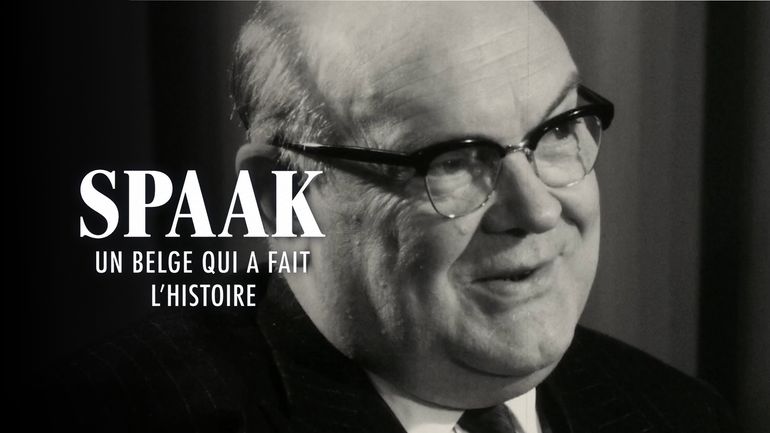 Spaak. un belge qui a fait l'histoire