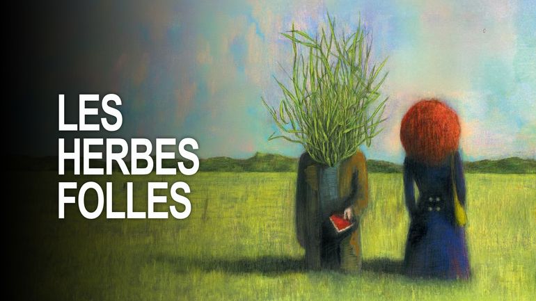 Les herbes folles Les herbes folles