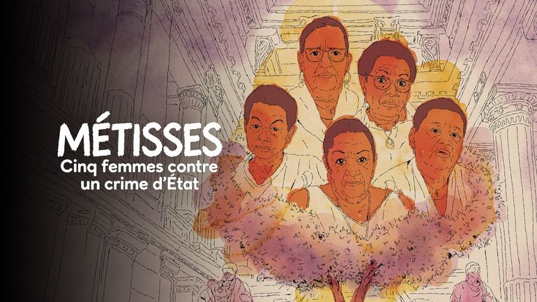 Replay M�tisses, cinq femmes contre un crime d'etat