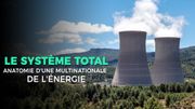 Le système totale, anatomie d'une multinationale de l'énergie