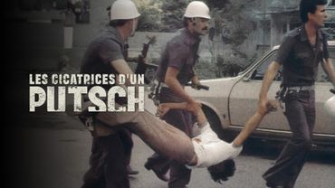 Les cicatrices d'un putsh