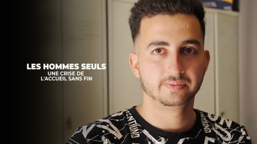 Les hommes seuls- Une crise de l'accueil sans fin