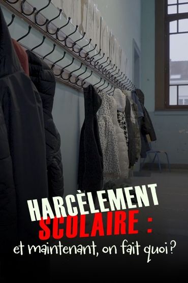 Harcèlement scolaire : et maintenant, on fait quoi ? 