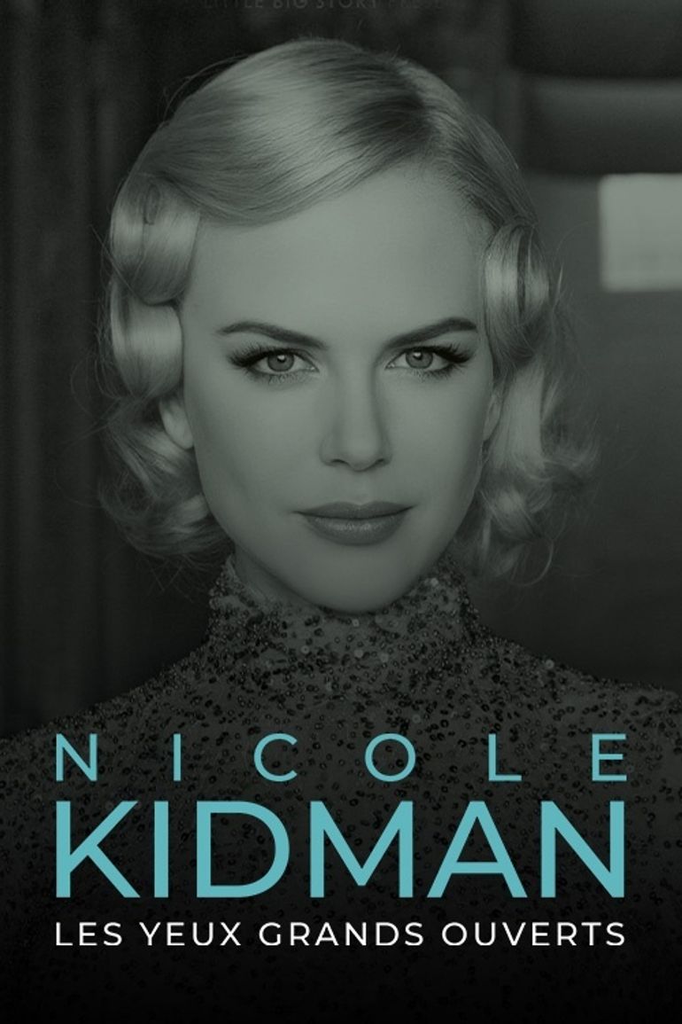 Nicole Kidman, les yeux grands ouverts